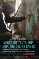Immigrant_youth__hip_hop__and_online_games