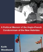 A_political_memoir_of_the_Anglo-French_Condominium_of_the_New_Hebrides