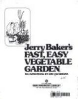 Jerry_Baker_s_Fast__easy_vegetable_garden