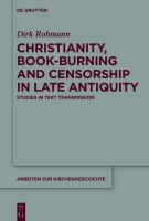 Christianity__book-burning_and_censorship_in_late_antiquity