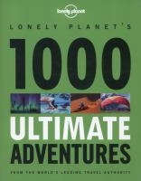 Lonely_planet_s_1000_ultimate_adventures