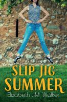 Slip_jig_summer