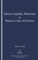 Liberty__equality__maternity_in_Beauvoir__Leduc_and_Ernaux