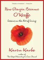 How_Georgia_became_O_Keeffe