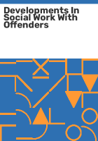 Developments_in_social_work_with_offenders