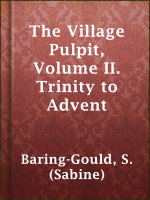 The_Village_Pulpit__Volume_II__Trinity_to_Advent