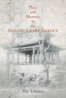 Place_and_memory_in_the_Singing_Crane_Garden