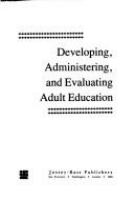 Developing__administering__and_evaluating_adult_education