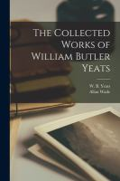 The_collected_works_of_William_Butler_Yeats