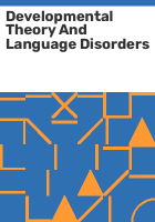 Developmental_theory_and_language_disorders