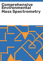 Comprehensive_environmental_mass_spectrometry
