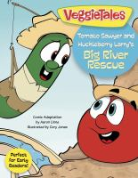 Tomato_Sawyer_and_Huckleberry_Larry_s_Big_River_Rescue