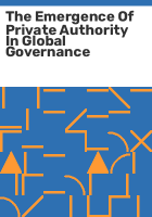 The_emergence_of_private_authority_in_global_governance