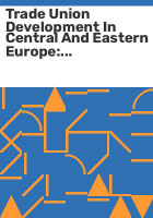 Trade_union_development_in_central_and_Eastern_Europe