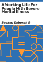 A_working_life_for_people_with_severe_mental_illness