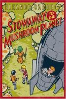Stowaway_to_the_Mushroom_Planet
