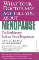 What_your_doctor_may_not_tell_you_about_menopause