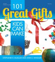 101_great_gifts_kids_can_make