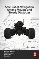 Safe_robot_navigation_among_moving_and_steady_obstacles
