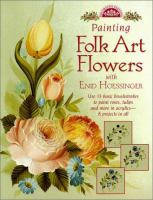 Painting_folk_art_flowers_with_Enid_Hoessinger