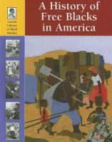 A_history_of_free_Blacks_in_America