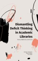 Dismantling_deficit_thinking_in_academic_libraries
