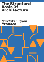 The_structural_basis_of_architecture