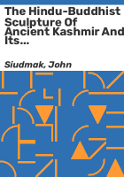 The_Hindu-Buddhist_sculpture_of_ancient_Kashmir_and_its_influences