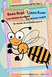 Bees_buzz___lions_roar___Las_abejas_zumban_y_los_leones_rugen