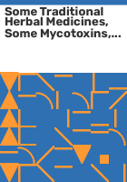 Some_traditional_herbal_medicines__some_mycotoxins__naphthalene_and_styrene