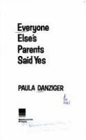 Everyone_else_s_parents_said_yes