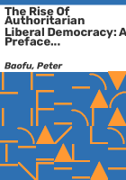 The_rise_of_authoritarian_liberal_democracy
