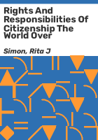 Rights_and_responsibilities_of_citizenship_the_world_over