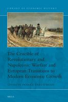 The_crucible_of_Revolutionary_and_Napoleonic_warfare_and_European_transitions_to_modern_economic_growth