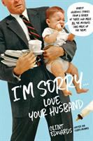 I_m_sorry_____love__your_husband