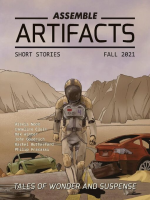 Assemble_Artifacts_Short_Story_Magazine