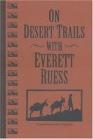 On_desert_trails_with_Everett_Ruess