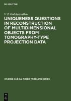 Uniqueness_questions_in_reconstruction_of_multidimensional_objects_from_tomography-type_projection_data