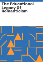 The_educational_legacy_of_romanticism