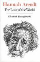 Hannah_Arendt__for_love_of_the_world
