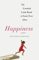 Happiness__the_crooked_little_road_to_semi-ever_after