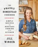 The_prairie_homestead_cookbook