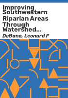 Improving_southwestern_riparian_areas_through_watershed_management