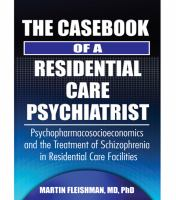The_casebook_of_a_residential_care_psychiatrist