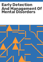 Early_detection_and_management_of_mental_disorders