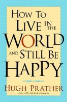 How_to_live_in_the_world_and_still_be_happy