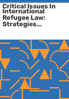Critical_issues_in_international_refugee_law