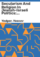 Secularism_and_religion_in_Jewish-Israeli_politics