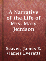 A_narrative_of_the_life_of_Mrs__Mary_Jemison