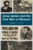 Jesse_James_and_the_Civil_War_in_Missouri